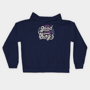 See Good In All Things Kids Hoodie